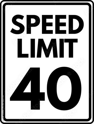 Speed Limit 40 Traffic Sign, Speed Limit 40 Sign Vector