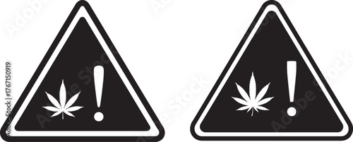 Two black warning signs with marijuana leaf and exclamation mark silhouette