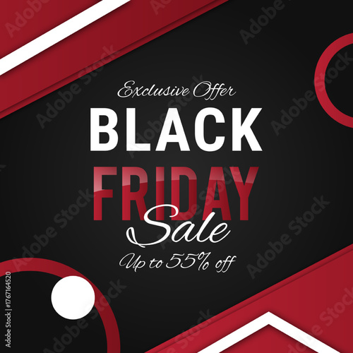 Black Friday Sale poster with red and black geometric design. White and red bold text announces an "Exclusive Offer" with up to 55% off, Black Friday Sale.