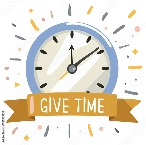 Inspirational hand drawn illustration of a clock with a Give Time banner for charity and volunteering concepts