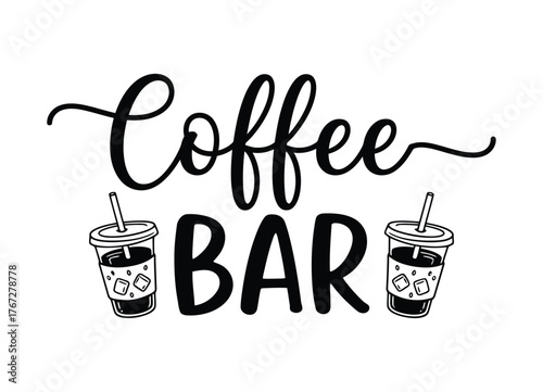 “Coffee Bar Typography Design Quote”