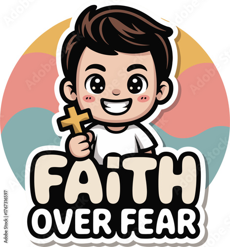 Cute Cartoon Boy Holding Cross with Faith Over Fear Message Colorful Background