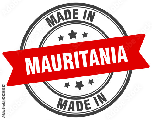 Made in Mauritania round sign. Made in Mauritania stamp.