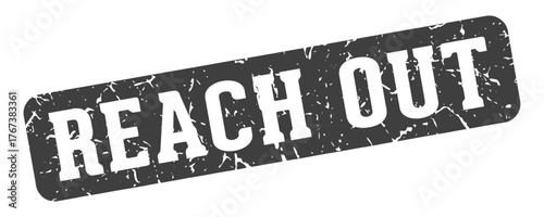 reach out rectangular sign. reach out stamp