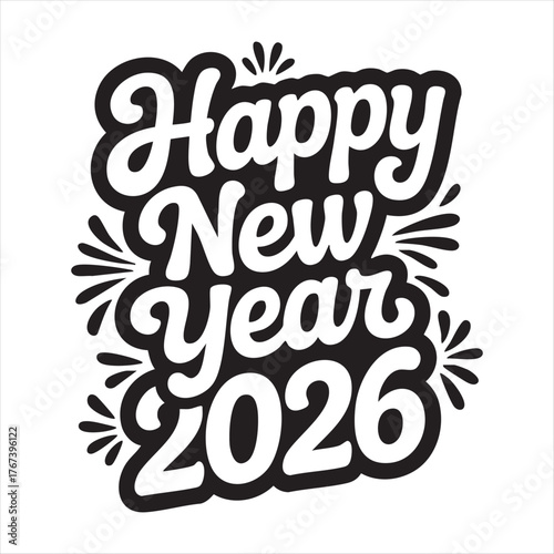 Vector art of a celebratory design featuring the text happy new year 2026 in a bold, stylized font, perfect for greeting cards and festive decorations silhouette