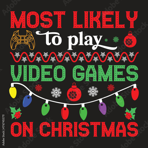 most likely to play video games on christmas