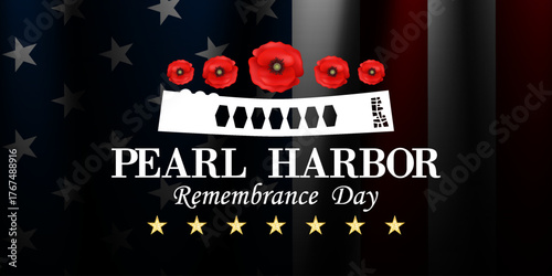 7th December Is Pearl Harbor Remembrance Day. American flag, red poppy and more. Suitable for posters, banners and social media. Dark background.