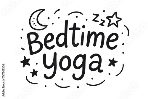 Doodle Bedtime Yoga. In the middle, the word ?Bedtime yoga? written in doodle hand-drawn style.