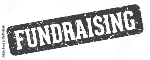 fundraising rectangular sign. fundraising stamp