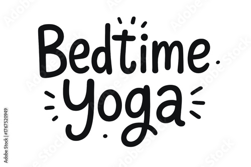 Doodle Bedtime Yoga. In the middle, the word ?Bedtime yoga? written in doodle hand-drawn style.