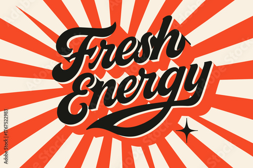Fresh Energy Vibes. ?Fresh Energy?. retro calligraphy, dynamic curves, strong angled 3D shadow, minimal
