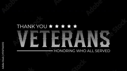 Thank You Veterans. Bold, black and white typographic design, stylized with horizontal white lines and five stars above, emphasizing service recognition, a great choice for Veterans Day celebrations