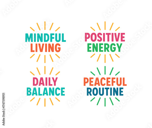 colorful label set with bold modern typography and starburst rays flat vector illustration style isolated on white background effects containing phrases like Mindful Living Positive Energy