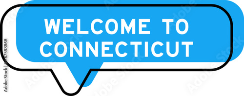 Speech banner and blue shade with word welcome to connecticut on white background