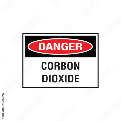 Danger Carbon Dioxide Sign: Mandatory Warning Banner for Gas Hazard and Asphyxiation Risk