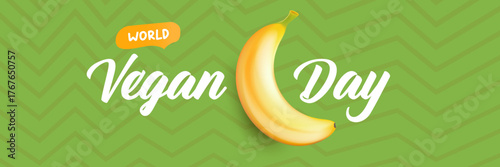 World Vegan day 1 November banner design template with banana. Vegan day green geometric banner with text and yellow banana fruit. Go Vegan. Green abstract geometric background.