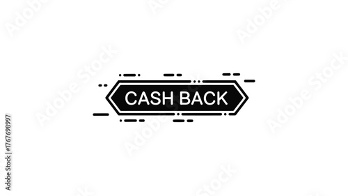 Black and white hexagonal sign with the words cash back in white text