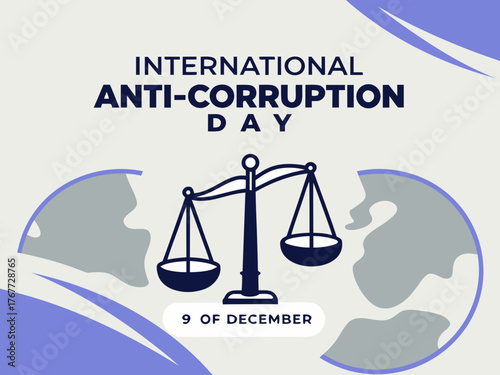 International Anti Corruption Day Graphic with Scales of Justice and World Map graphic