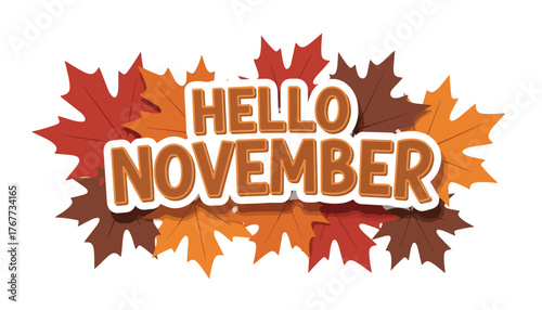A graphic featuring "Hello November" in stylized text, surrounded by colorful autumn leaves in shades of red, orange, and brown.