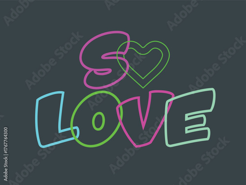 Charming and contemporary vector artwork showcasing the words so love in a unique, outlined style, ideal for adding a touch of modern romance and lightheartedness to any project