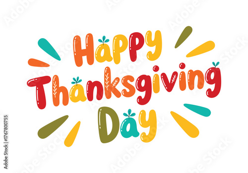 Happy Thanksgiving Day celebration text with colorful abstract fireworks illustration