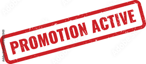 Bold red promotion active rubber stamp for current marketing campaigns and special offers