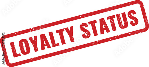 Authentic red loyalty status rubber stamp for customer recognition programs and reward systems