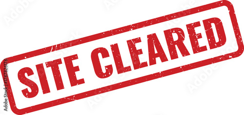 Official red grunge site cleared notification stamp mark for area access