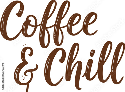 Coffee & Chill Calligraphy Coffee Lover Gift Idea