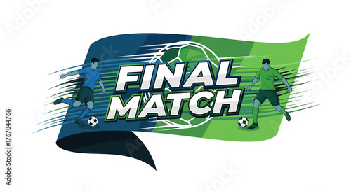 A vibrant soccer illustration showcases two players ready for the final match, set against a dynamic blue and green backdrop.