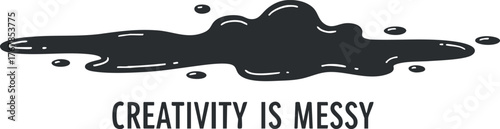 A playful illustration emphasizing that creativity often leads to messy outcomes in art and design.