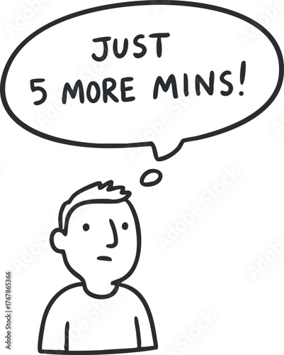 A cartoon character expressing impatience with the phrase just 5 more mins in a speech bubble.