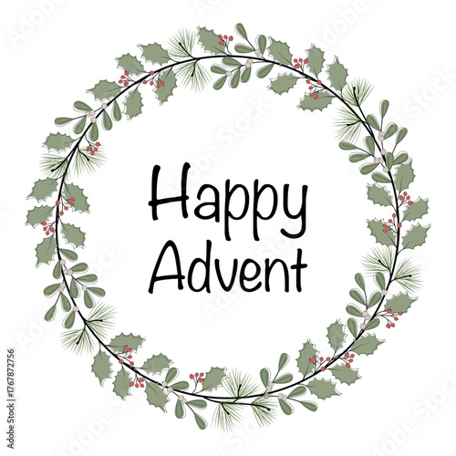 Happy Advent - Schriftzug in englischer Sprache - Schönen Advent. Grußkarte mit einem Kranz aus Zweigen und Beeren.
