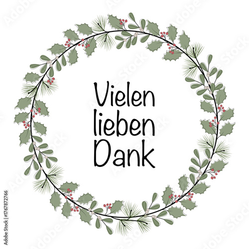 Vielen lieben Dank - Schriftzug in deutscher Sprache. Grußkarte mit einem Kranz aus Zweigen und Beeren.