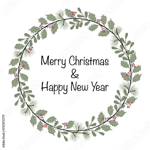 Merry Christmas and Happy New Year - Schriftzug in englischer Sprache - Frohe Weihnachten und ein gutes neues Jahr. Grußkarte mit einem Kranz aus Zweigen und Beeren.