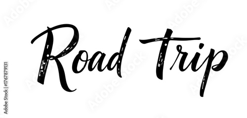 Handwritten inscription “Road Trip” in black ink