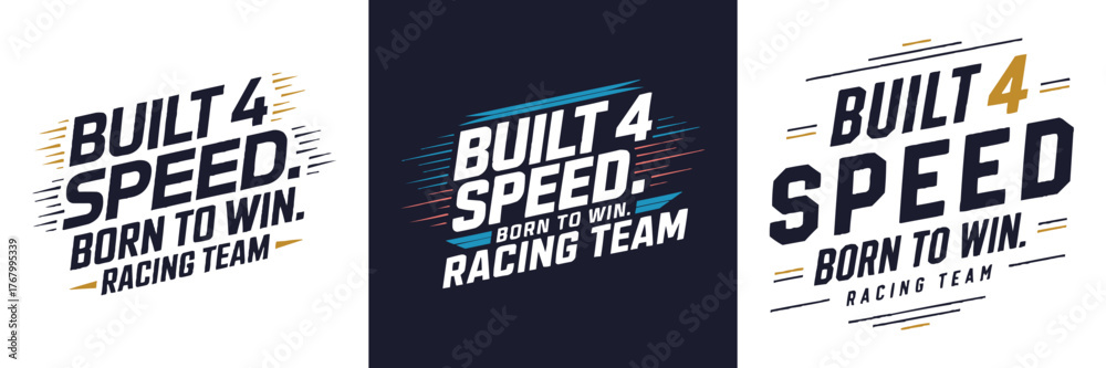 Naklejka premium Built 4 Speed Born to Win Racing Team typography design with dynamic motion lines modern automotive motorsport style for t-shirt and poster
