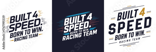 Built 4 Speed Born to Win Racing Team typography design with dynamic motion lines modern automotive motorsport style for t-shirt and poster