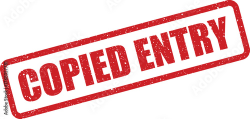 Grungy rectangular stamp impression displaying COPIED ENTRY for document duplication or record management purposes