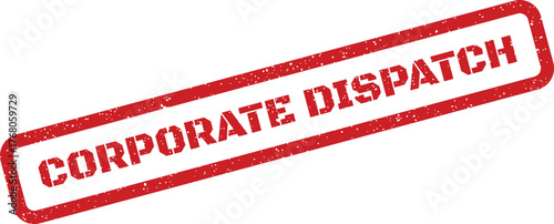Official grunge rubber stamp indicating a corporate dispatch or formal communication for business operations