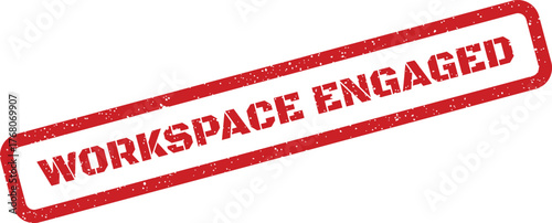 A simple vector rubber stamp graphic with Workspace Engaged text indicating current use