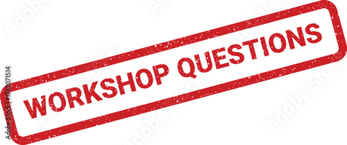 Authentic rubber stamp impression featuring WORKSHOP QUESTIONS for events and learning related discussions