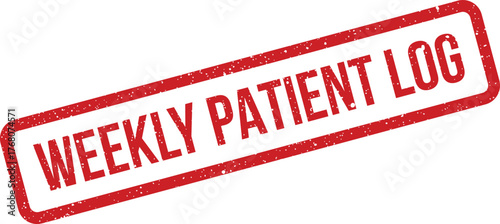 Distressed red rectangular stamp impression showing the phrase WEEKLY PATIENT LOG for medical tracking