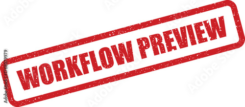 Distressed rubber stamp impression displaying workflow preview, indicating an early stage or initial review version of a project