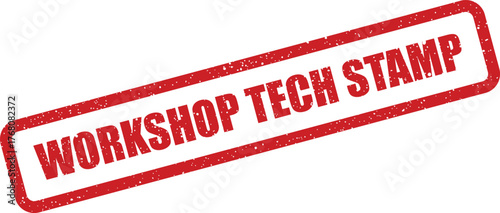 Grunge effect red stamp displaying WORKSHOP TECH STAMP text, perfect for marking technical documents and confirmations