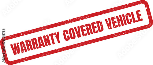 Grunge stamp displaying WARRANTY COVERED VEHICLE for automotive protection and service contracts