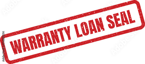 Grungy rubber stamp showing WARRANTY LOAN SEAL inside a prominent rectangular border for legal validation