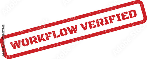 Red grunge rubber stamp mark with workflow verified text, confirming a successful process validation