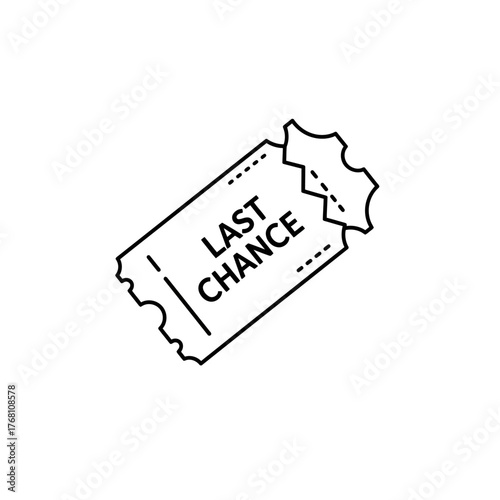 Last Chance Ticket Icon Limited Time Offer Event Reminder Final Opportunity.