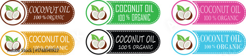 Coconut Oil Banner Icon SET. Coconut oil label, logo, badge, symbol, banner, line, flat vector, isolated illustration. Coconut oil label for product packaging design.100% organic and natural.